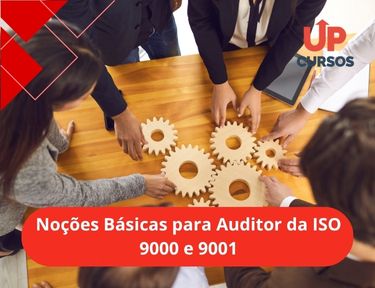 Curso online grátis de Noções Básicas para Auditor da ISO o 9000 e 9001