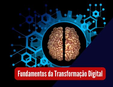 Curso online grátis de Fundamentos da Transformação Digital