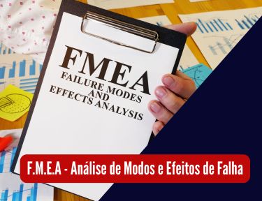 Curso online grátis de F.M.E.A - Análise de Modos e Efeitos de Falha