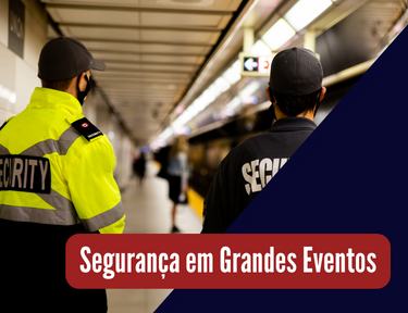 Curso online grátis de Básico em Segurança de Grandes Eventos