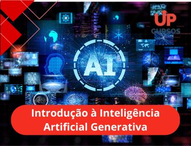 Curso online grátis de Introdução à Inteligência Artificial Generativa